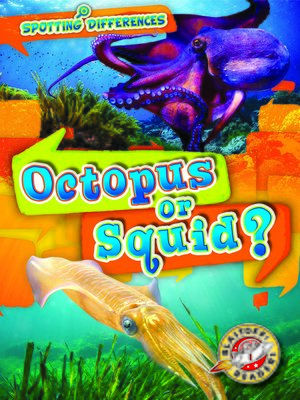 cover image of Octopus or Squid?